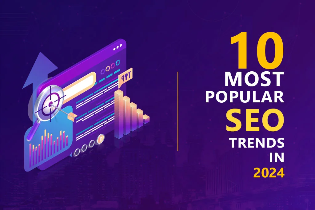10-Most-Popular-SEO-Trends-in-2024