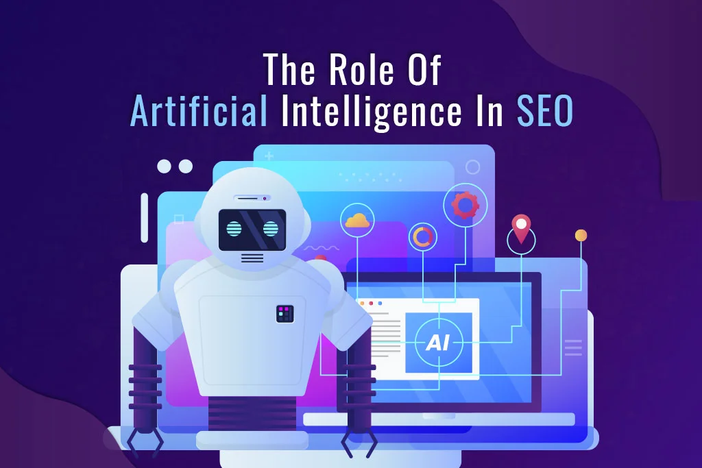 The-Role-Of-Artificial-Intelligence-In-SEO