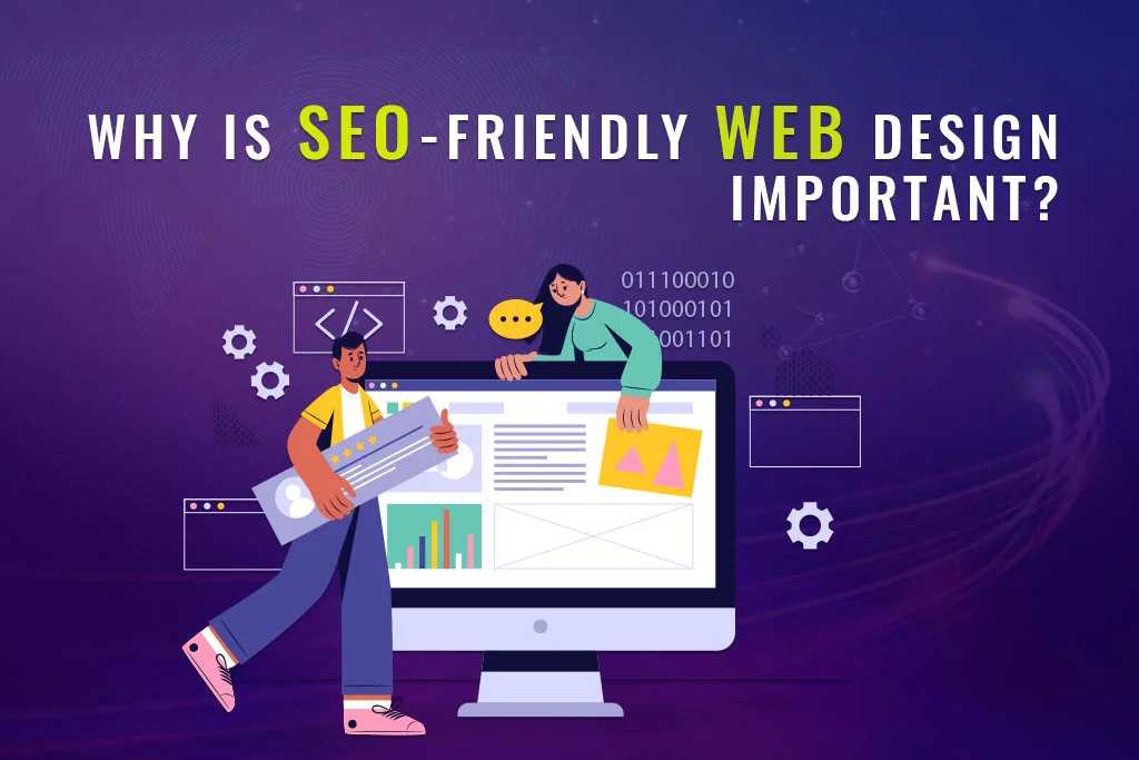 Why-Is-SEO-Friendly-Web-Design-Important