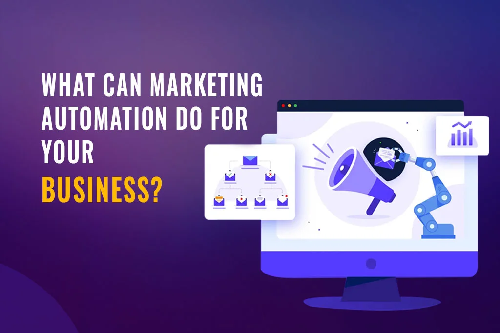 What-Can-Marketing-Automation-Do-for-Your-Business