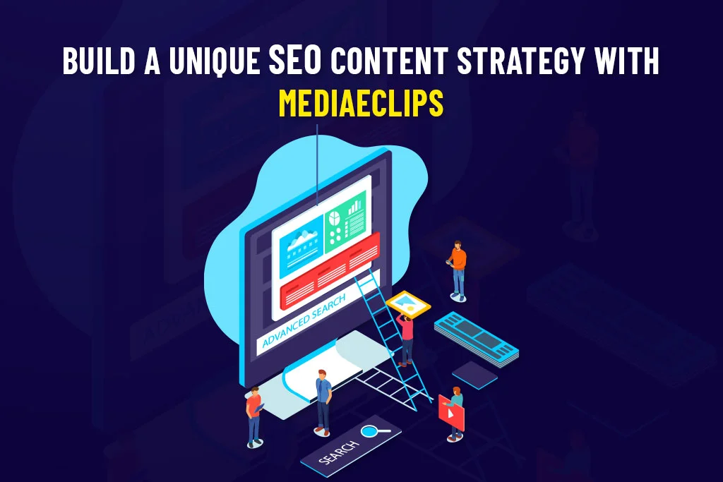 Build-a-unique-SEO-content-strategy-with-MediaEclips